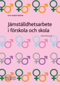 Jmstlldhetsarbete i frskola och skola