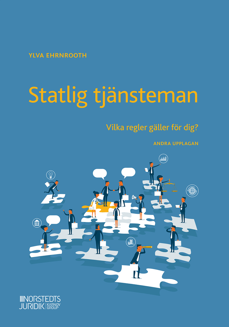 Ylva Ehrnrooth - Statlig tjänsteman : vilka regler gäller för dig?, Häftad
