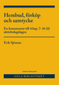 Hembud, frkp och samtycke : en kommentar till 4 kap. 7-36  aktiebolagslagen