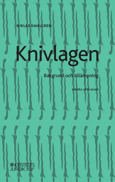 Knivlagen : Bakgrund och tillämpning