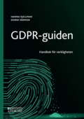 GDPR-guiden : handbok fr verkligheten