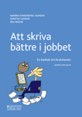 Att skriva bttre i jobbet : en basbok om brukstexter