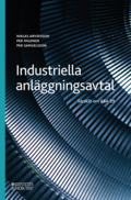 Industriella anlggningsavtal : srskilt om ABA 99