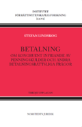 Betalning : om kongruent infriande av penningskulder och andra betalningsrttsliga frgor