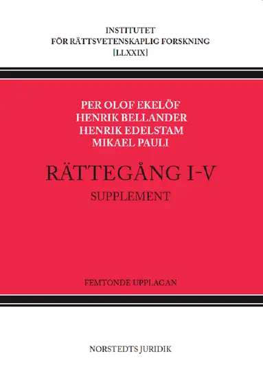 Mikael Pauli, Henrik Bellander, Per Olof Ekelöf - Rättegång I-V. Supplement, Häftad. Tillgänglighet: Lägg till