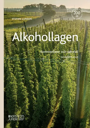 Alkohollagen : kommentarer och rättsfall
