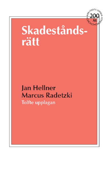 Jan Hellner, Marcus Radetzki - Skadeståndsrätt, Häftad