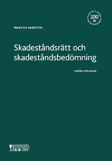 Skadeståndsrätt och skadeståndsbedömning