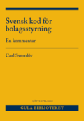 Svensk kod fr bolagsstyrning : en kommentar