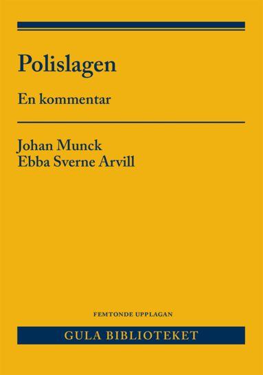 Johan Munck, Ebba Sverne Arvill - Polislagen : en kommentar, Häftad