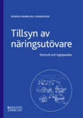 Tillsyn av nringsutvare : Kontroll och ingripanden