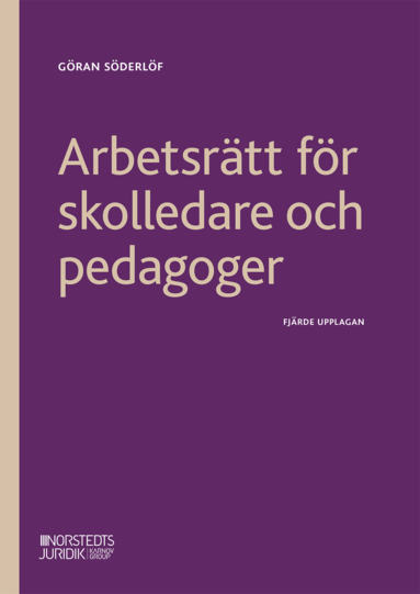 Göran Söderlöf - Arbetsrätt för skolledare och pedagoger, Häftad