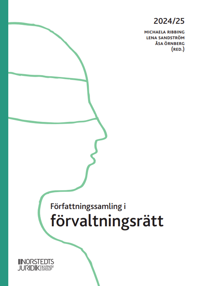 Michaela Ribbing, Lena Sandström, Åsa Örnberg - Författningssamling i förvaltningsrätt : 2024/25, Häftad