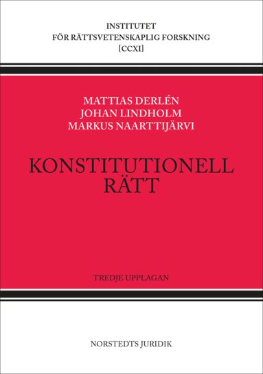 Mattias Derlén, Johan Lindholm, Markus Naarttijärvi - Konstitutionell rätt, Häftad