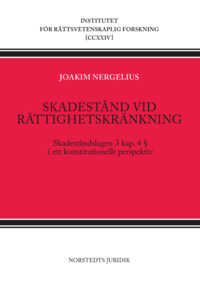 Skadestnd vid rttighetskrnkning : skadestndslagen 3 kap 4  i ett konstitutionellt perspektiv