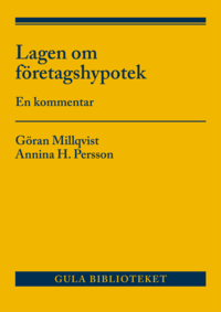 Lagen om fretagshypotek : En kommentar