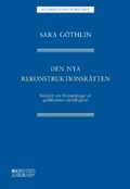 Den nya rekonstruktionsr�tten : S�rskilt om f�r�ndringar av g�lden�rens akt