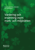 V�rdering och ers�ttning inom mark- och milj�r�tten