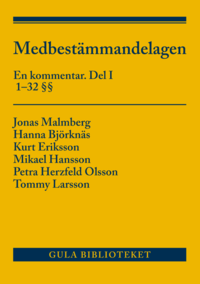 Medbestmmandelagen  : en kommentar. Del I, 1-32 