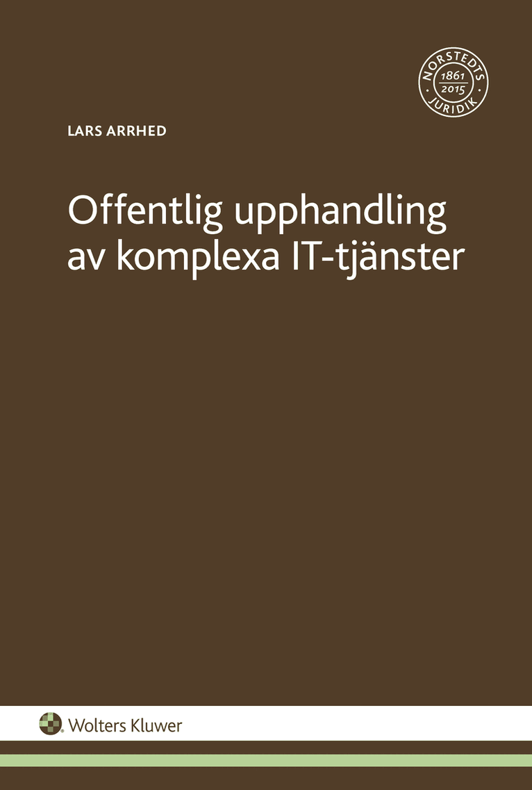 Lars Arrhed - Offentlig upphandling av komplexa IT-tjänster, Häftad