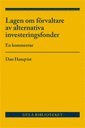 Lagen om förvaltare av alternativa investeringsfonder : en kommentar