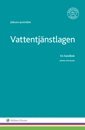 Jörgen Qviström Vattentjänstlagen : en handbok