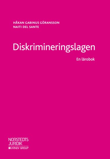 Håkan Gabinus Göransson, Naiti Del Sante - Diskrimineringslagen : en lärobok, Häftad