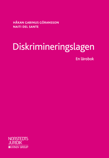 Håkan Gabinus Göransson, Naiti Del Sante Diskrimineringslagen : en lärobok