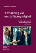 Anstllning vid en statlig myndighet : anstllningsbeslut och arbetsledningsbeslut