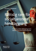 Rttslig ram fr socialtjnstens handlggning