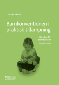Barnkonventionen i praktisk till�mpning : handbok f�r socialtj�nsten