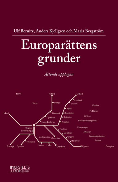 Ulf Bernitz, Anders Kjellgren, Maria Bergström - Europarättens grunder, Häftad. Tillgänglighet: Lägg till