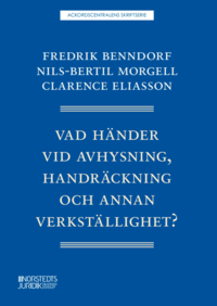 Vad h�nder vid avhysning, handr�ckning och annan verkst�llighet?