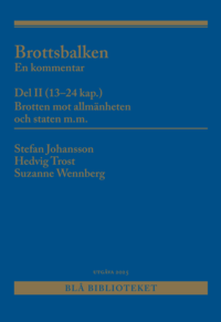 Brottsbalken Del II (13-24 kap.) : En kommentar