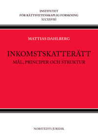 Inkomstskattertt : Ml, principer och struktur