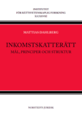 Inkomstskattertt : Ml, principer och struktur