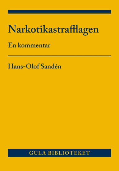 Hans-Olof Sandén - Narkotikastrafflagen : En kommentar, Häftad