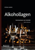 Alkohollagen : kommentarer och rttsfall