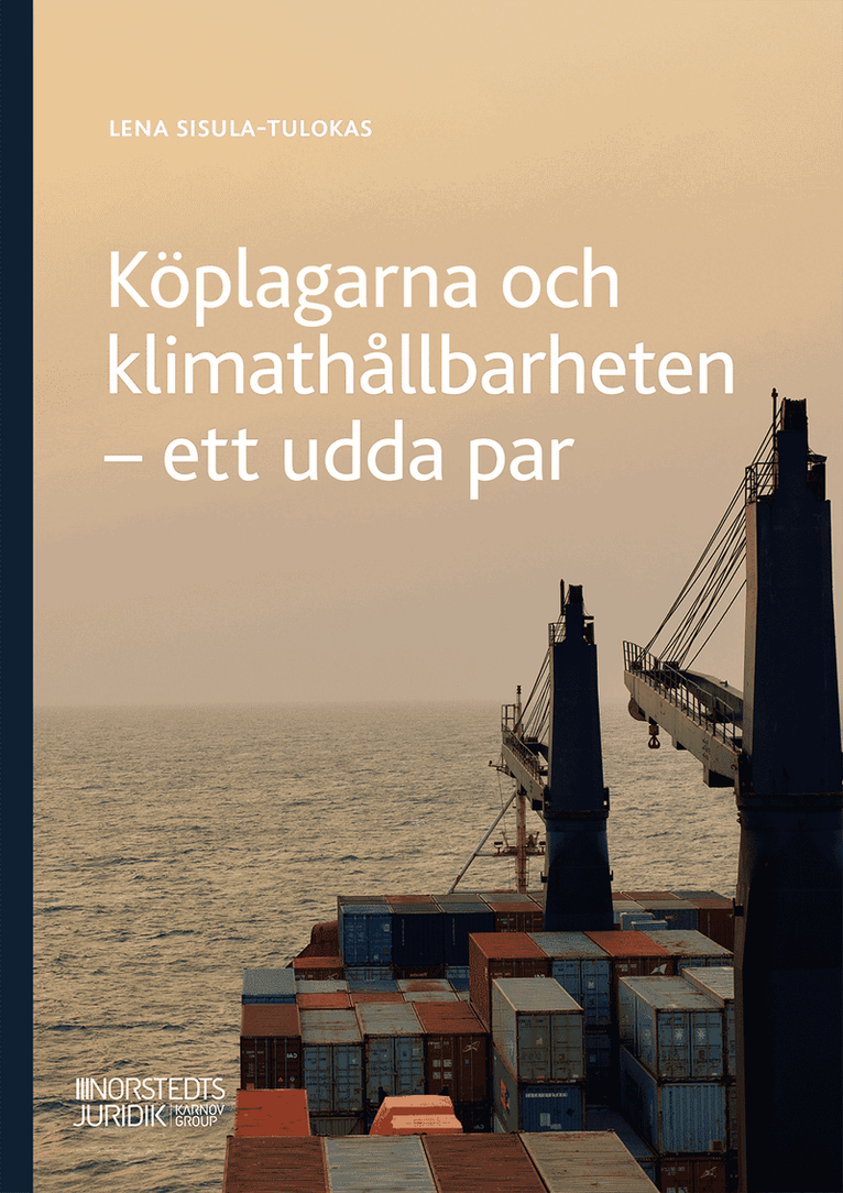 Lena Sisula-Tulokas - Köplagarna och klimathållbarheten : ett udda par, Häftad