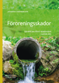 F�roreningsskador : s�rskilt om PFAS-skadest�nd i svensk r�tt