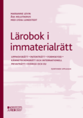 L�robok i immaterialr�tt : upphovsr�tt, patentr�tt, m�nsterr�tt, k�nneteckensr�tt