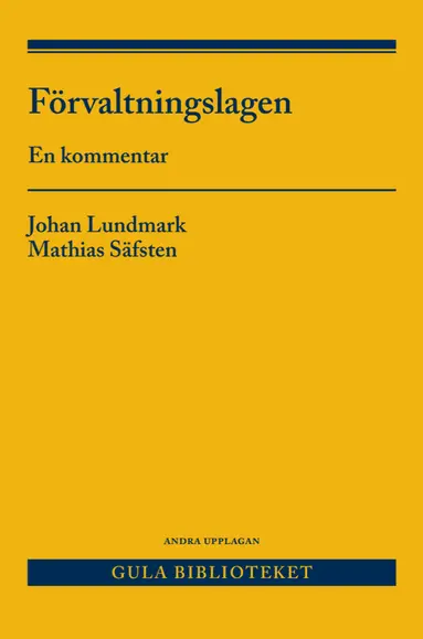 Johan Lundmark, Mathias Säfsten - Förvaltningslagen : en kommentar, Häftad