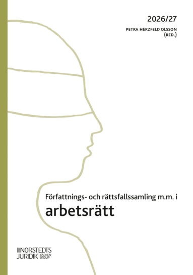 Petra Herzfeld Olsson - Författnings- och rättsfallssamling i arbetsrätt : 2026/27, Häftad. Tillgänglighet: Lägg till
