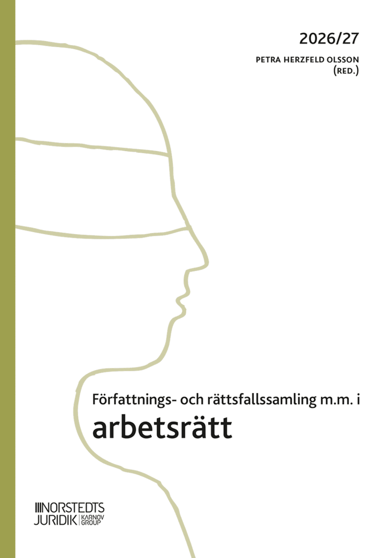 Petra Herzfeld Olsson - Författnings- och rättsfallssamling i arbetsrätt : 2026/27, Häftad