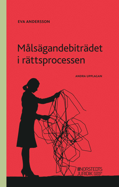 Eva Andersson - Målsägandebiträdet i rättsprocessen, Häftad
