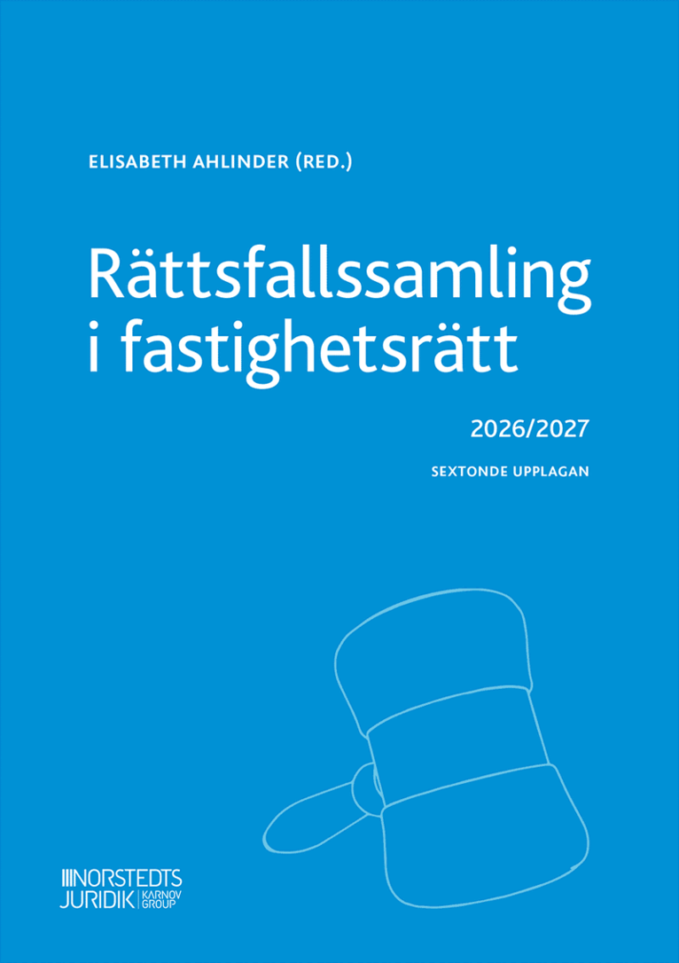 Rättsfallssamling i fastighetsrätt, Häftad. Tillgänglighet: Lägg i varukorg
