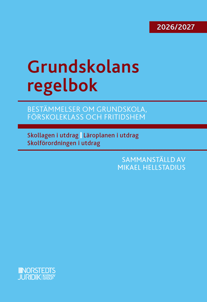 Mikael Hellstadius - Grundskolans regelbok 2026/27 : Bestämmelser om grundskola, förskoleklass o, Häftad. Tillgänglighet: Kommande