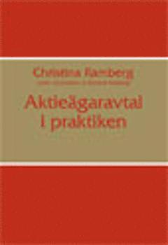 Christina Ramberg Aktieägaravtal i praktiken