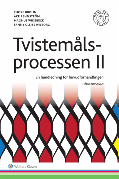 Tvistemålsprocessen II : en handledning för huvudförhandlingen