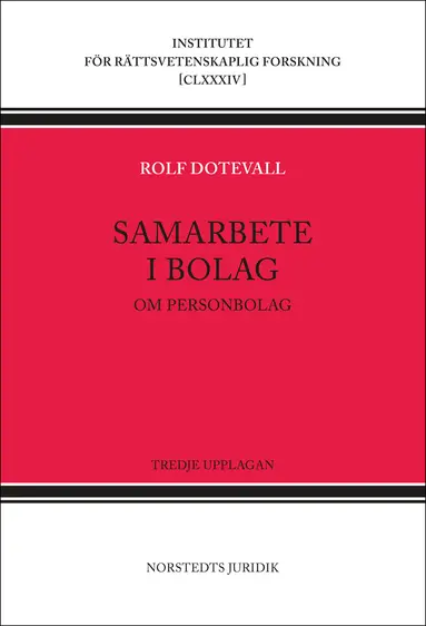 Samarbete i bolag : om personbolag